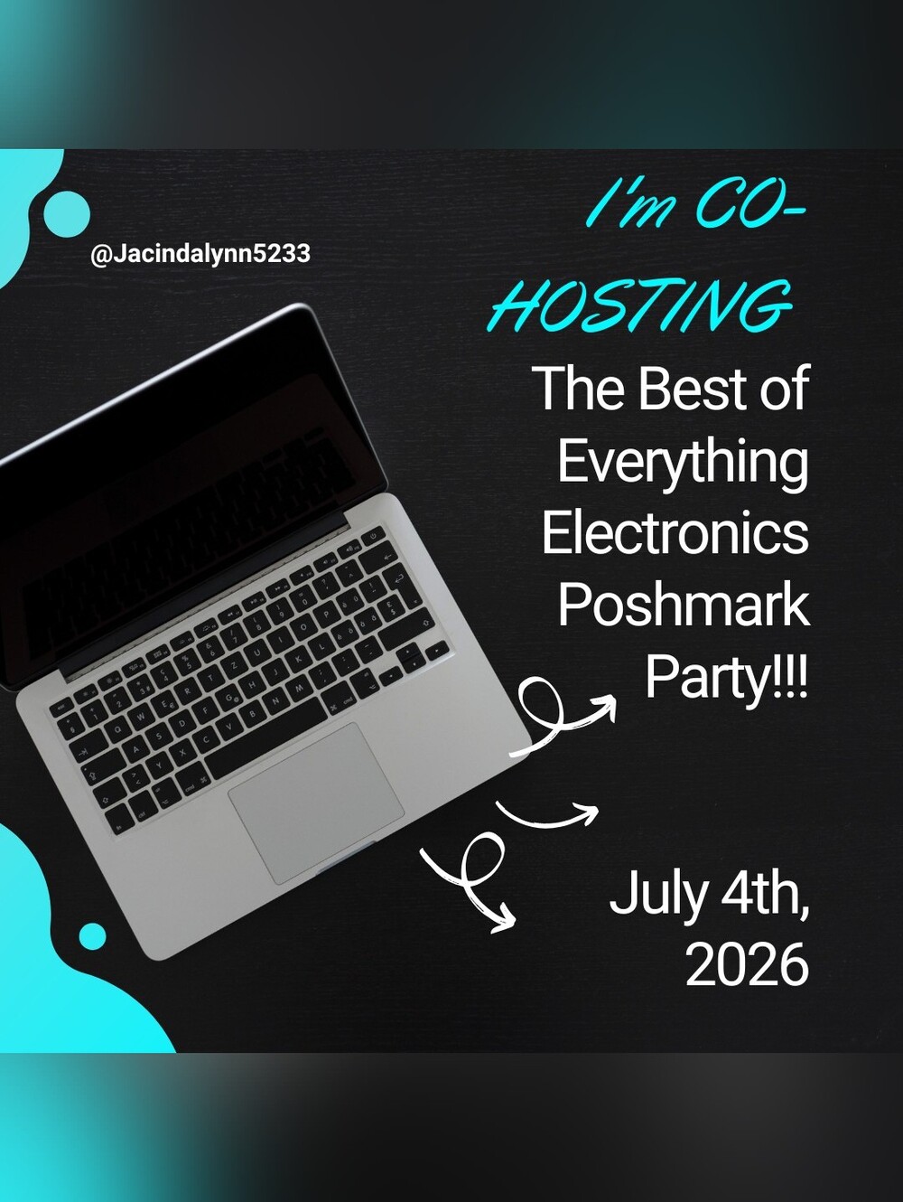 I'm Co-hosting The Best Of Everything Electronics Poshmark Party July 4th 2026 !